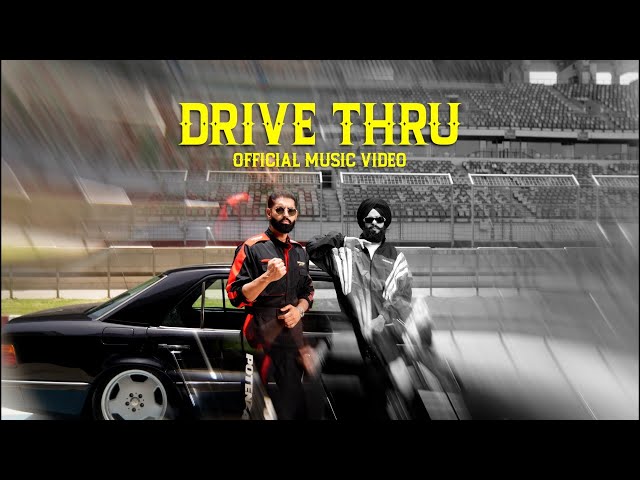 DRIVE THRU - Parmish Verma ft Wazir Patar | Victory Lap (Official Music Video)
