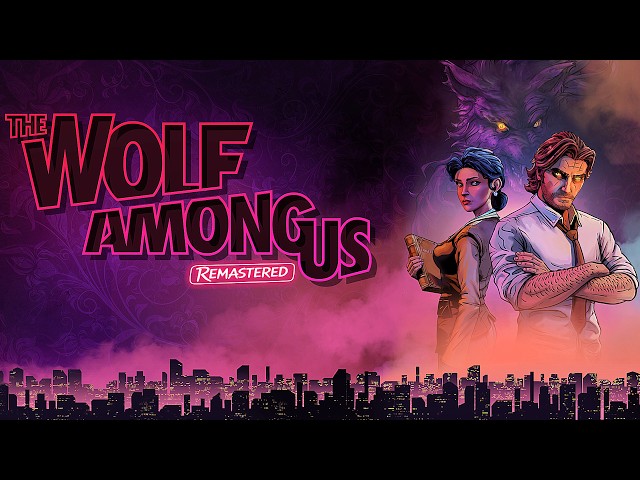 The Wolf Among Us:Remastered Reveal Trailer (Telltale Games)