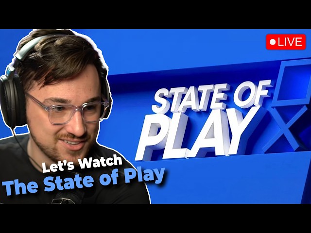 🔴 LIVE❗️ PlayStation's State of Play WATCH PARTY