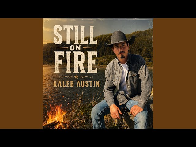 Still On Fire
