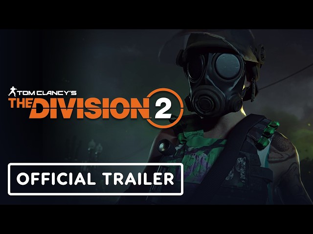 The Division 2: Into the Dark - Official Launch Trailer