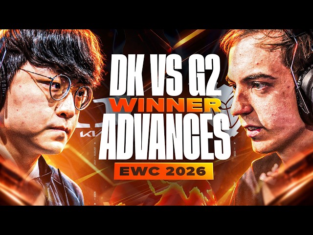 DK VS G2 WINNER ADVANCES - EWC 2026