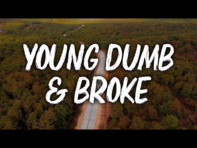 Khalid - Young Dumb & Broke (Lyrics)