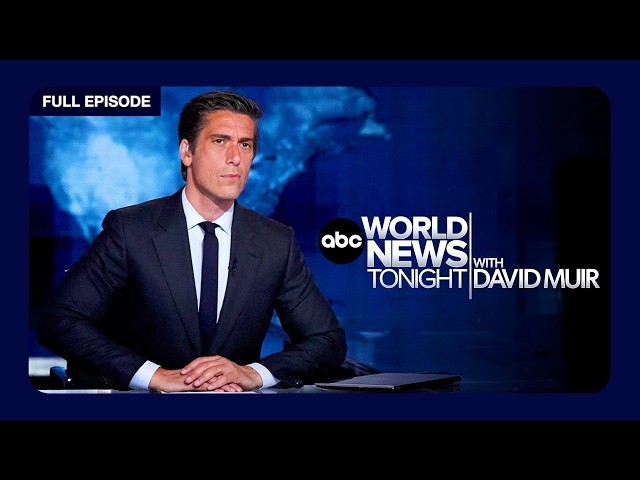 ABC World News Tonight with David Muir Full Broadcast - May 27, 2026