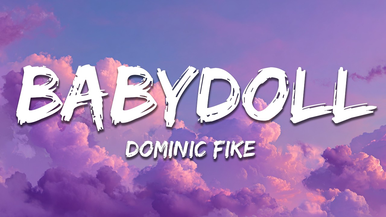 Dominic Fike - Babydoll