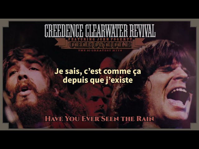 Creedence Clearwater Revival - Have You Ever Seen the Rain (French Lyric Video; Paroles en Français)