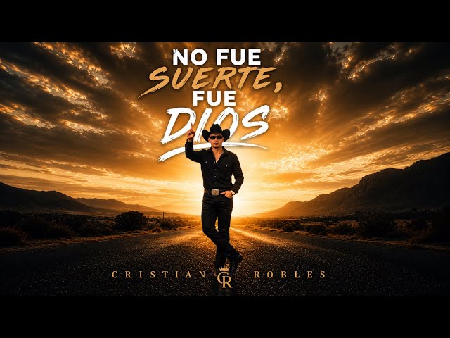 Cristian Robles - No Fue Suerte, Fue Dios (Lyric Video)