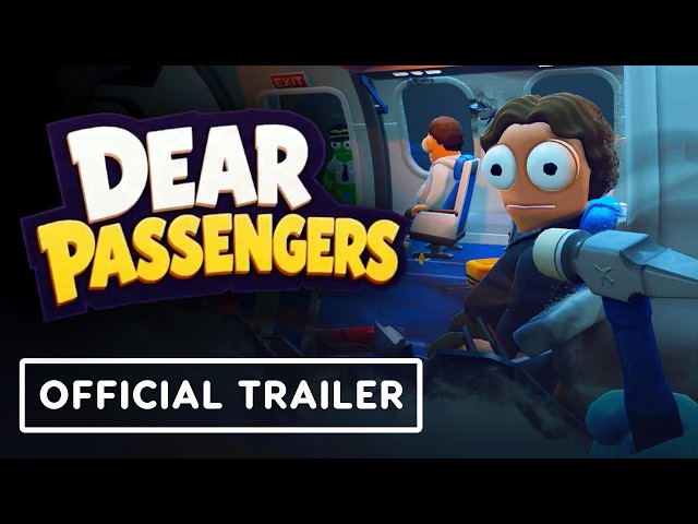 Dear Passengers - Official Announcement Trailer