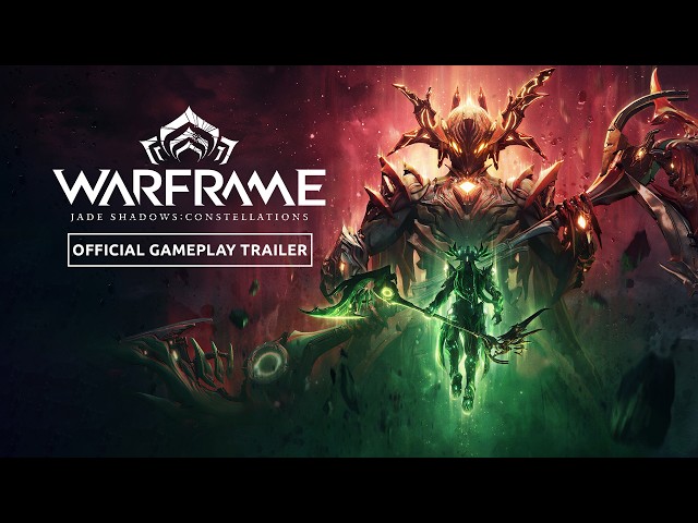 Warframe | Jade Shadows: Constellations Official Gameplay Trailer - Available Now On All Platforms!