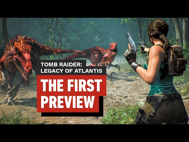 Tomb Raider: Legacy of Atlantis - The First Preview
