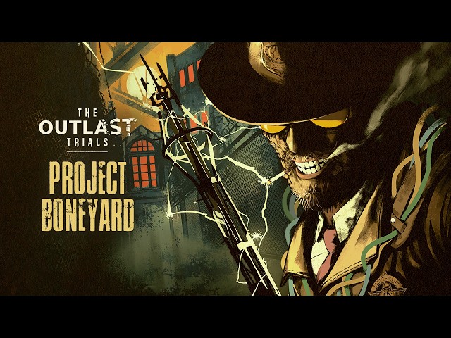 The Outlast Trials - Project Boneyard | Season 7 Gameplay Trailer