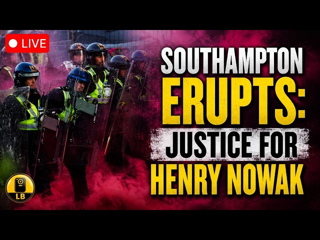 🚨SOUTHAMPTON ERUPTS: Justice For Henry Nowak Protest (LIVE)