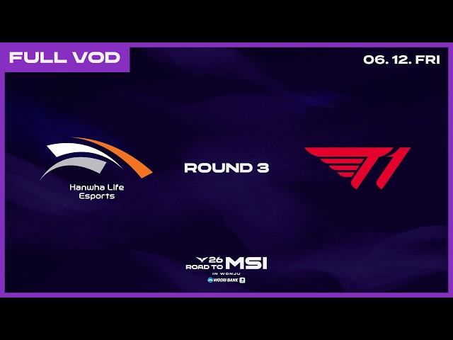 HLE vs T1 | 2026 LCK Road to MSI: Round 3