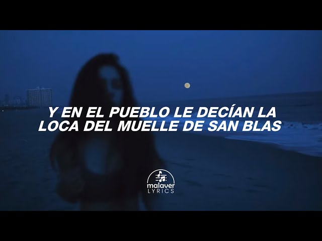 Maná - En El Muelle de San Blas | Letra 