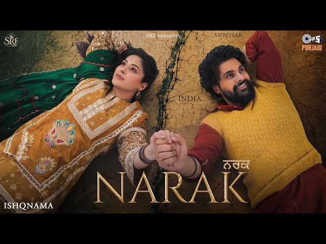 Narak | Jai Randhhawa | Shehnaaz Gill | Ishqnama | Arvvindr Khaira | B Praak | 24th July