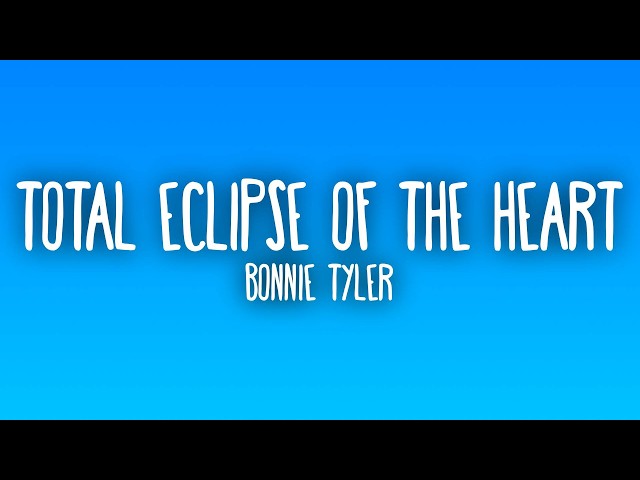 Bonnie Tyler - Total Eclipse of the Heart (Sub. Español + Lyrics)