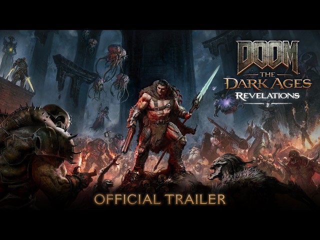 DOOM: The Dark Ages | Revelations - Official Trailer  (4K) | Available July 7