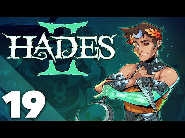 Hades II - #19 - CLANG CLANG CLANG