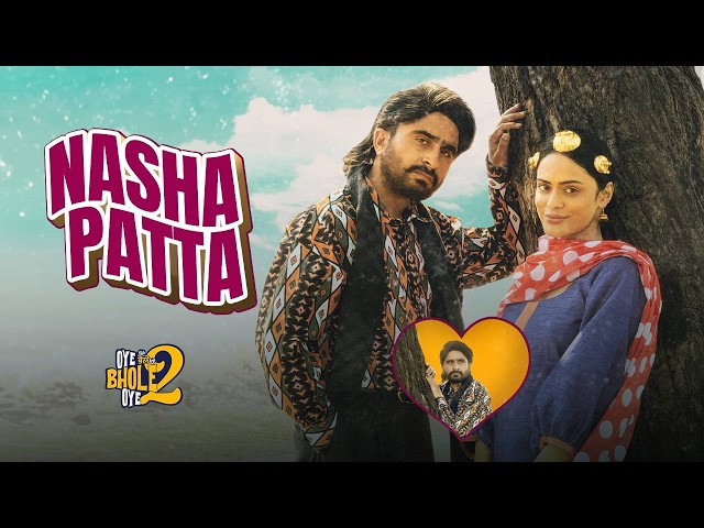 NASHA PATTA : VEET BALJIT (Full Video) Jagjeet Sandhu | Oye Bhole Oye 2 | Latest Punjabi Songs 2026