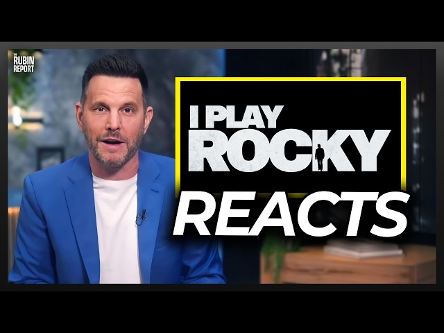 ‘I Play Rocky’: Dave Rubin’s Brutally Honest Reaction
