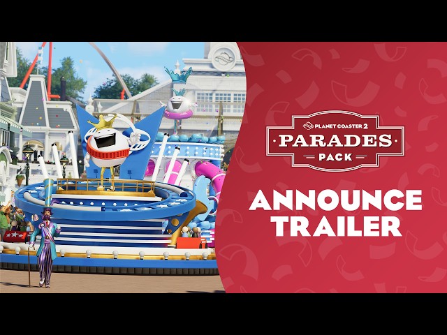 Parades Pack Announcement Trailer | Planet Coaster 2