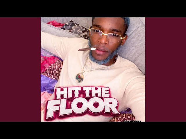 Hit The Floor