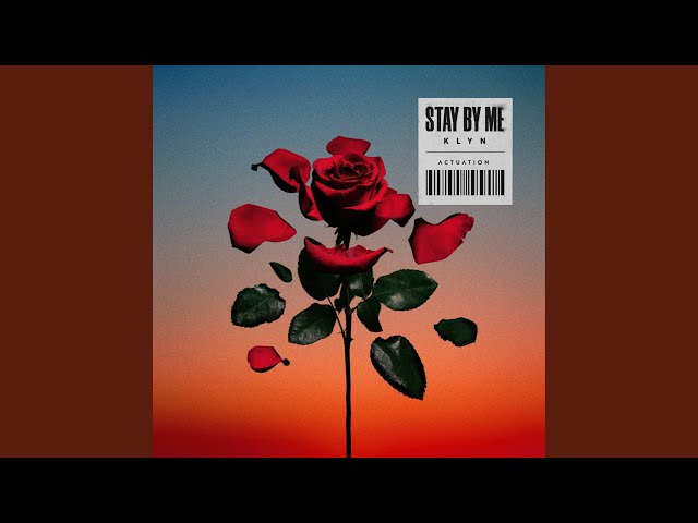 Stay by me