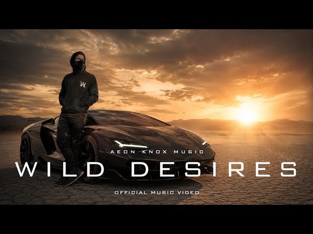 Alan Walker Style x Aeon KnoX - Wild Desires (Official Music Video)