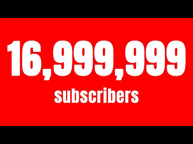 17 MILLION SUBSCRIBER COUNTDOWN