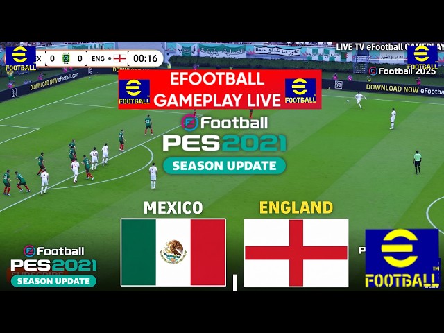 eFootball Pes 2021 - México vs Inglaterra I Videojuego de Fútbol I