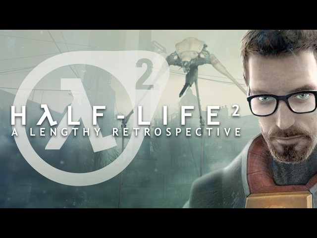 Masterpiece or Madness? - Half Life 2 & Episodes Retrospective & History