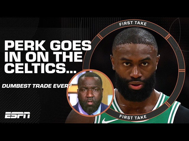 'ONE OF THE DUMBEST TRADES IN NBA HISTORY' 😮 - Perk on Jaylen Brown to the 76ers | First Take