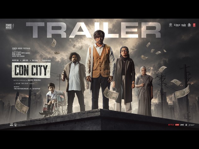 Con City – Official Trailer | Arjun Das | Anna Ben | Yogi Babu | Sean Roldan | Harish Durairaj