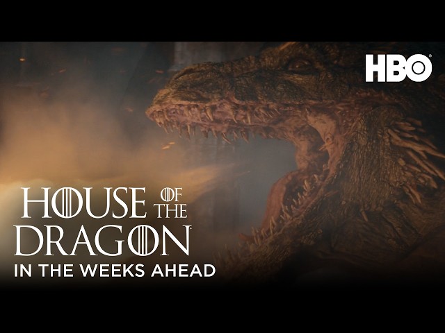 House of the Dragon | S3 Weeks Ahead Trailer | HBO Max