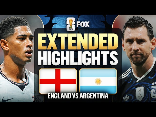 England vs Argentina Highlights 🌎🏆 2026 FIFA World Cup™ | Semifinals