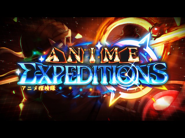 Anime Expeditions Official Trailer