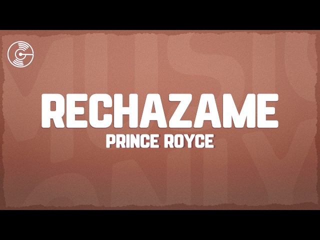 Prince Royce - Rechazame (Letra/Lyrics)