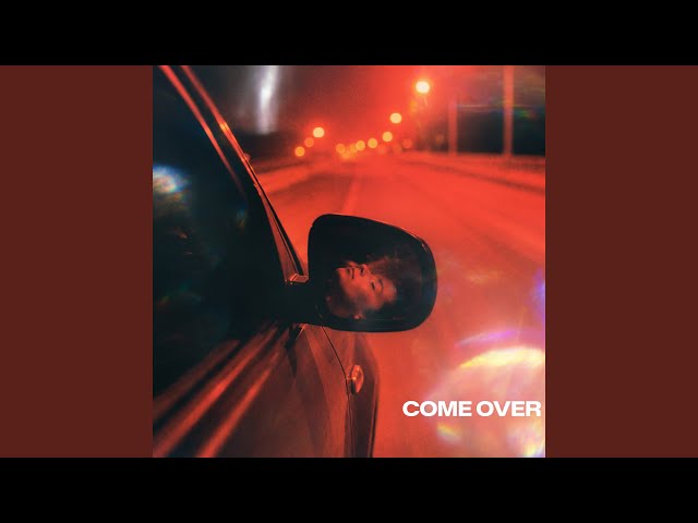 Come Over